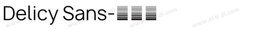 Delicy Sans字体转换